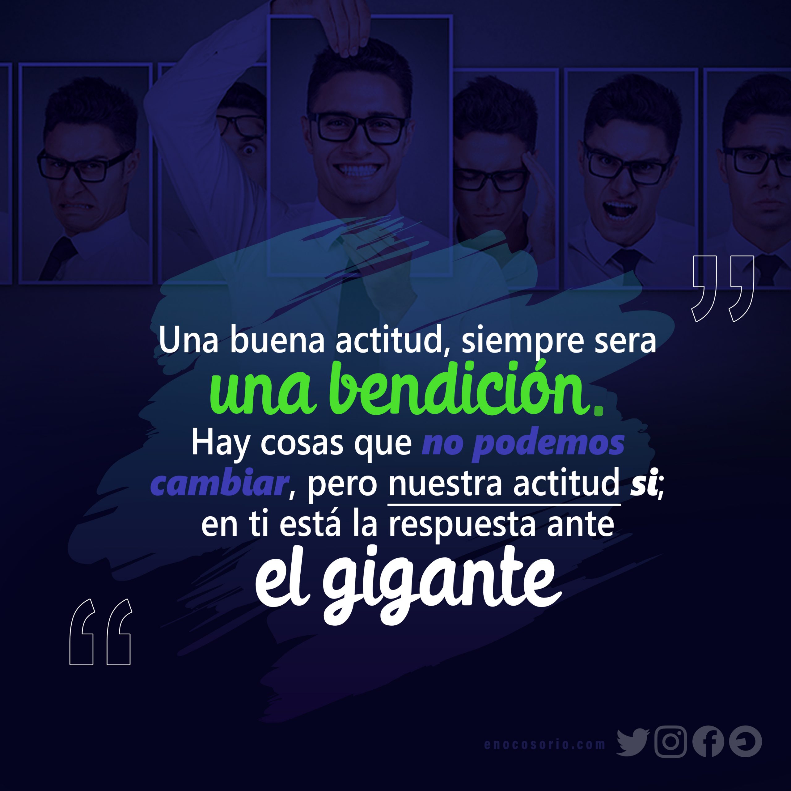 ¡CAMBIA TU ACTITUD! Enoc Osorio